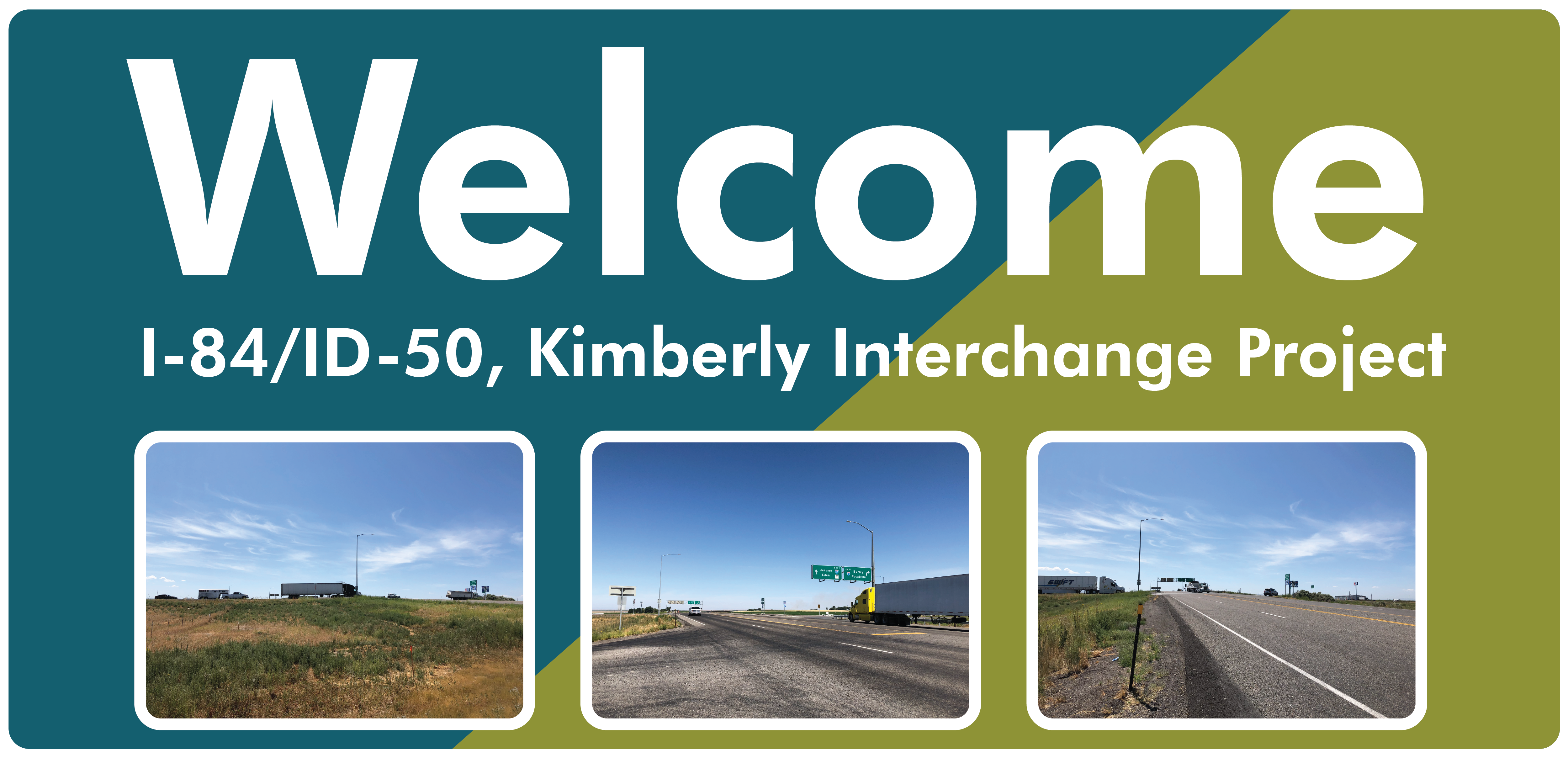 Welcome graphic with 3 images of the interchange.